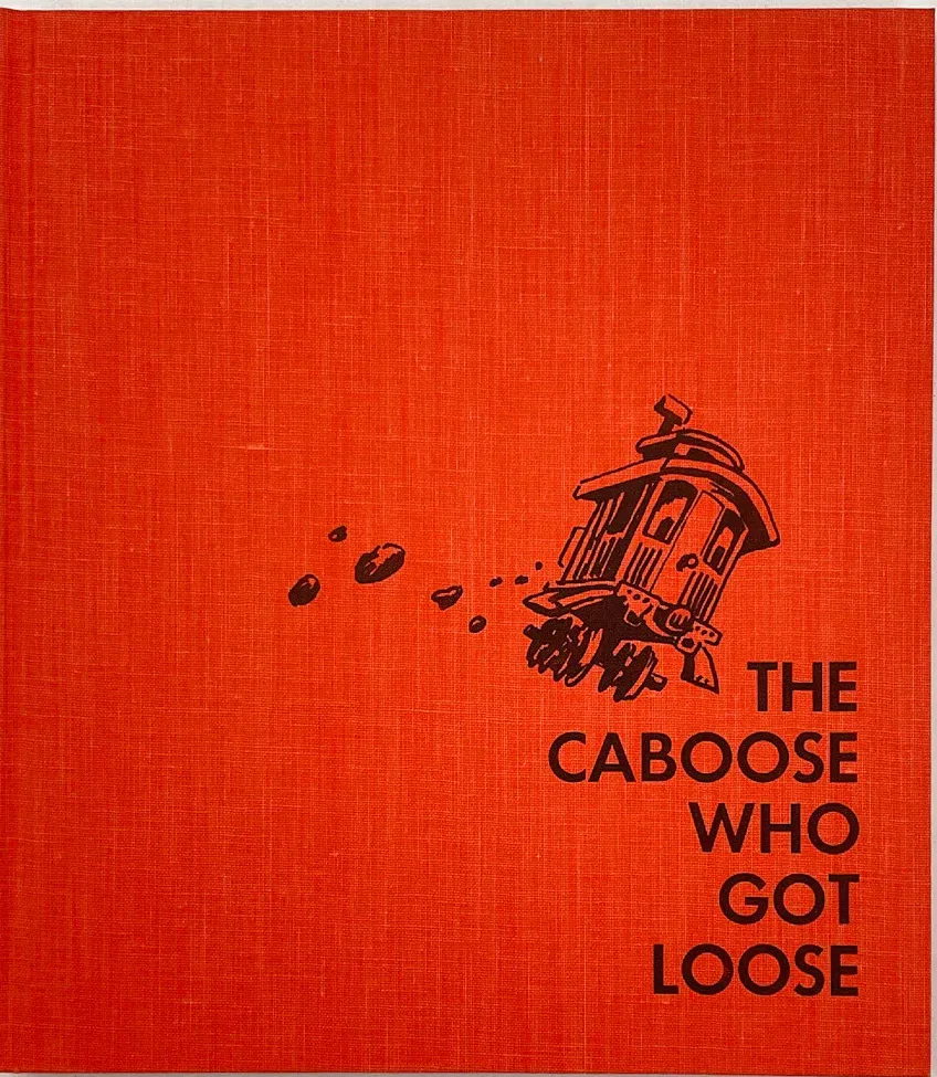 First Edition (cloth board) cover of The Caboose Who Got Loose